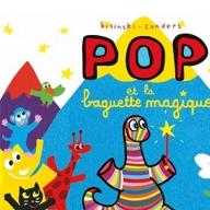 Pop et la baguette magique
