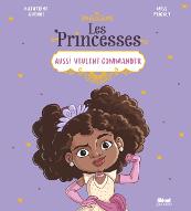 Les  princesses aussi veulent commander