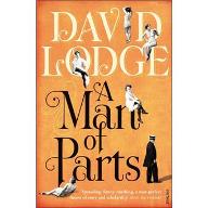 A Man of Parts : A Novel