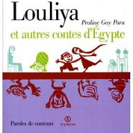 Louliya et autres contes d'Egypte