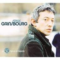 Les  50 plus belles chansons : Serge Gainsbourg