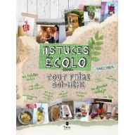 Astuces écolo tout faire soi-même