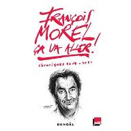 ça va aller ! : Chroniques 2019-2021