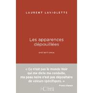 Les  apparences dépouillées : Entretiens