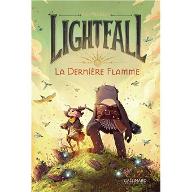 Lightfall : La dernière flamme