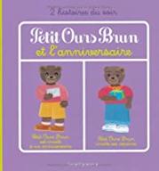 Petit Ours Brun et l'anniversaire : Petit Ours Brun est invité à un anniversaire - Petit Ours Brun invite ses copains