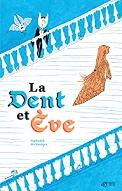 La  Dent et Eve
