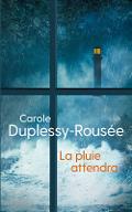 La  pluie attendra