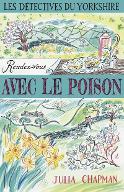 Rendez-vous avec le poison 4 : Une enquête de Samson et Delilah, les détectives du Yorkshire. 4, Les détectives du Yorkshire