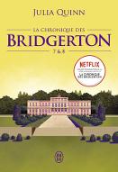 La  chronique des Bridgerton. 7 & 8, La chronique des Bridgerton