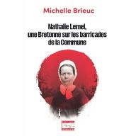 Nathalie Lemel, une Bretonne sur les barricades de la Commune
