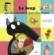 Le  loup qui découvrait le pays des contes
