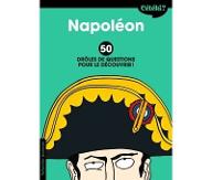 Napoléon : 50 drôles de questions pour le découvrir
