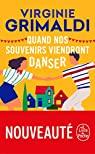 Quand nos souvenirs viendront danser