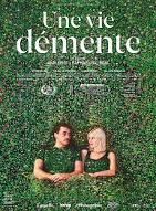 Une vie démente