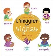 L'imagier des signes : mes repas