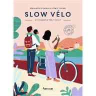 Slow vélo : 30 échappées à vélo en France
