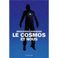 Le  Cosmos et nous