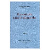 Il avait plu tout le dimanche