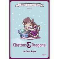 Chatons et Dragons : Les Fleurs-Dragon