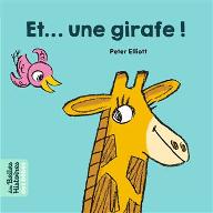 Et...une girafe!