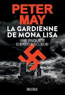 La  gardienne de Mona Lisa : Une enquête d'Enzo Macleod