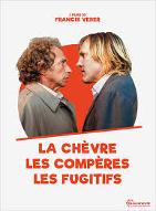 La  chèvre ; Les  compères ; Les  fugitifs