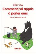 Comment j'ai appris à parler ours