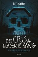 Des cris à glacer le sang ! : Des histoires qui font froid dans le dos