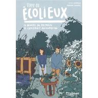 Vivre en écolieux : Le monde de demain se construit aujourd'hui