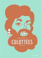Culottées : des femmes qui ne font que ce qu'elles veulent