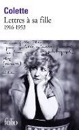 Lettres à sa fille (1916-1953) : réunies, présentées et annotées par Anne de Jouvenel