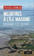 Meurtres à l'île Madame : Madame est servie !
