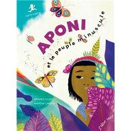 Aponi et le peuple minuscule