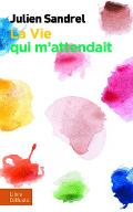 La  vie qui m'attendait
