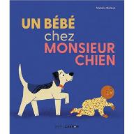 Un bébé chez monsieur chien