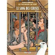 Le  Sang des cerises - Rue des Martyrs - Livre 2