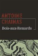 Bois-aux-Renards : (contes, légendes,et mythes)