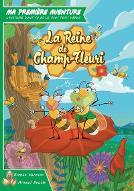 La  Reine des Champ-Fleuri