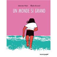 Un monde si grand
