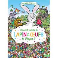 Où sont cachés le lapin et les oeufs de Pâques ?