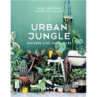 Urban jungle : Décorer avec les plantes