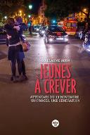 Jeunes à crever