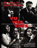 Vu, vus, vues : Les années 60 figures de liberté