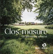 Clos-masure : Un patrimoine retrouvé