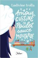 Amour, cuisine et poulet sauce moutarde