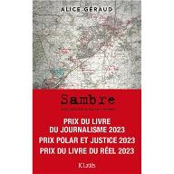 Sambre : Radioscopie d'un fait divers