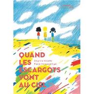 Quand les escargots vont au ciel