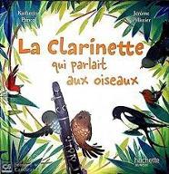 La  clarinette qui parlait aux oiseaux