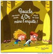 Boucle d'Or mène l'enquête